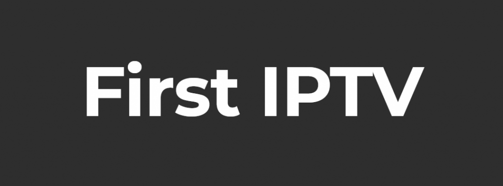 Avis sur l’abonnement First IPTV ? Attention, c’est illégal.